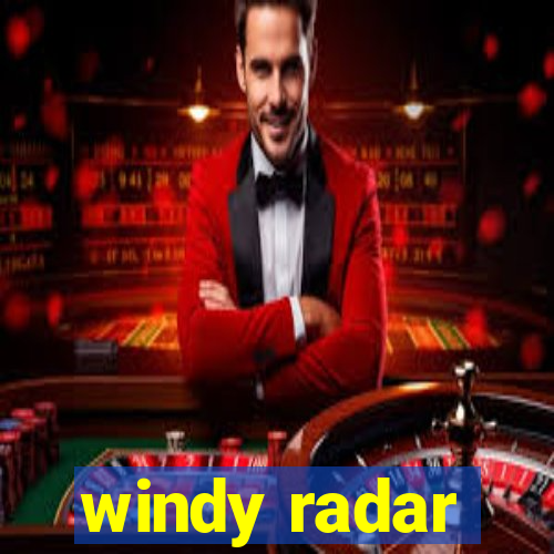 windy radar