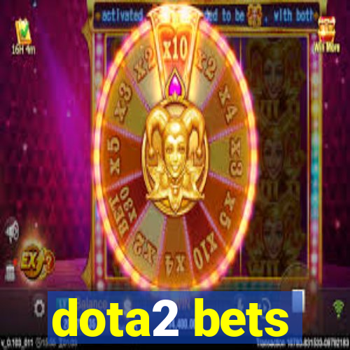 dota2 bets