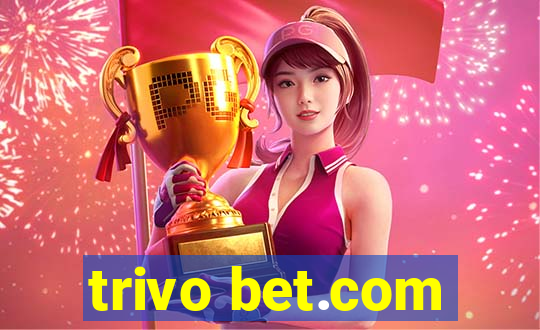 trivo bet.com