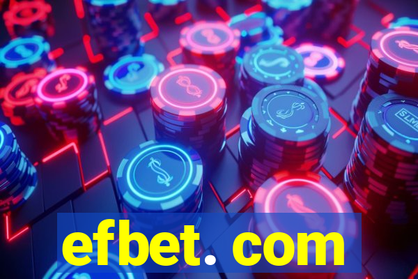 efbet. com