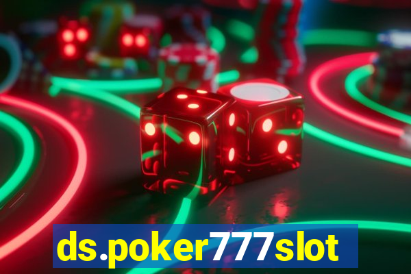 ds.poker777slots.com