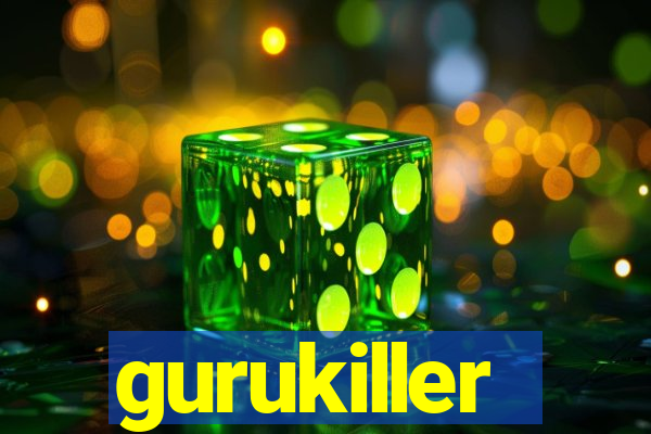 gurukiller