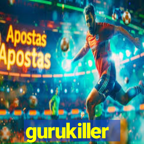 gurukiller