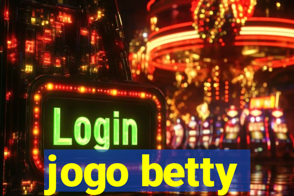 jogo betty