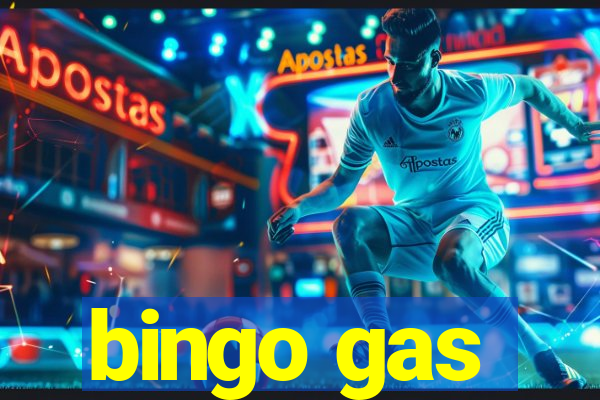 bingo gas