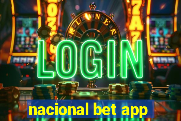 nacional bet app