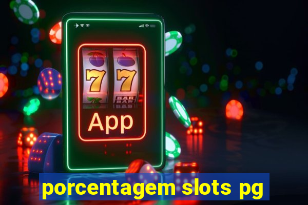 porcentagem slots pg