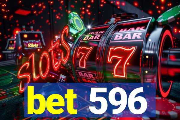 bet 596