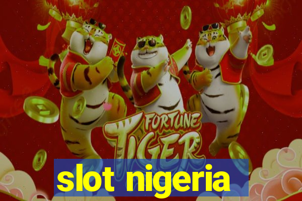 slot nigeria