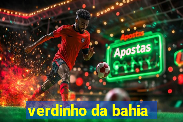 verdinho da bahia