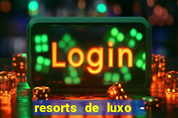 resorts de luxo - slots 49 pubg