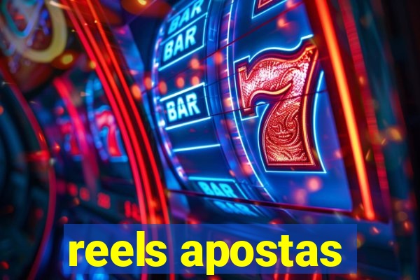 reels apostas