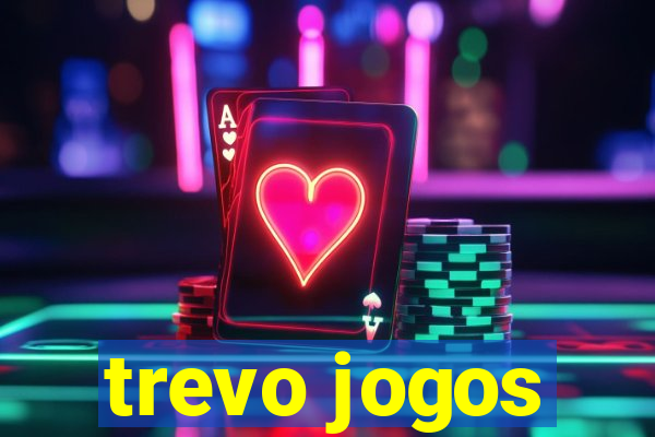 trevo jogos