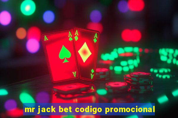 mr jack bet codigo promocional