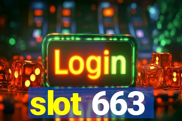 slot 663