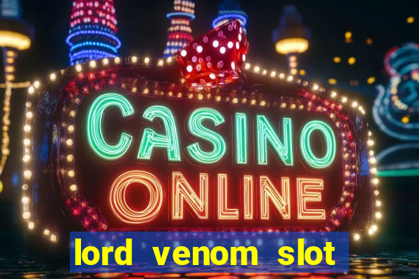 lord venom slot free play