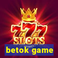 betok game