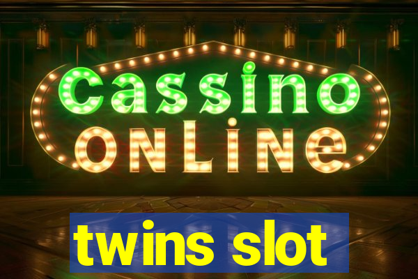 twins slot