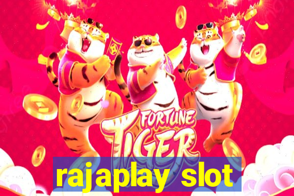 rajaplay slot