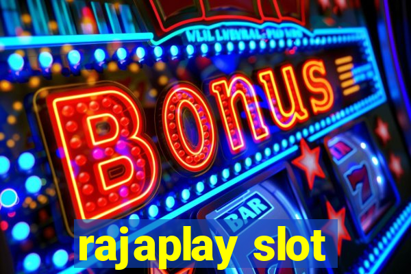 rajaplay slot