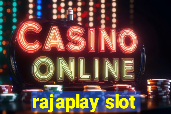 rajaplay slot