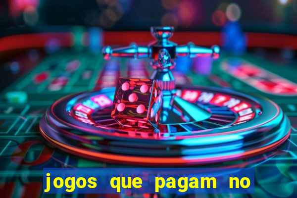 jogos que pagam no pix 2024