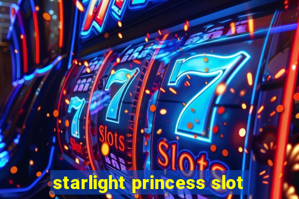 starlight princess slot