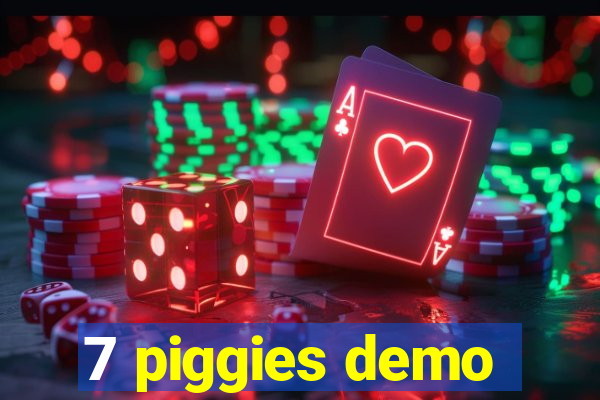 7 piggies demo