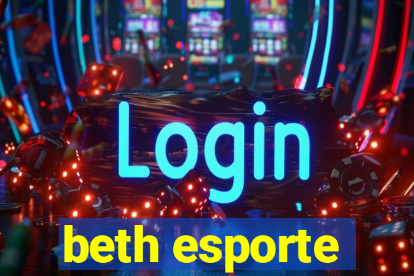 beth esporte