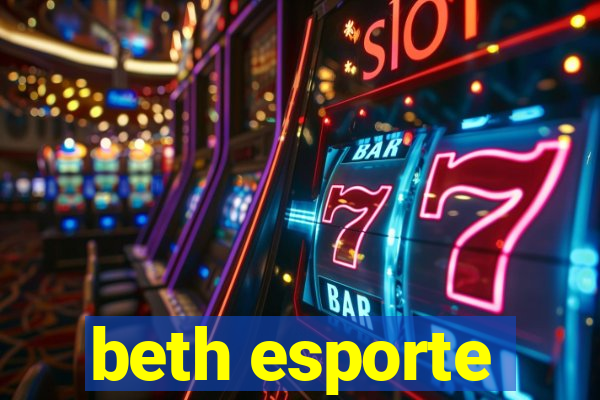 beth esporte