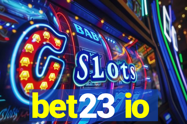 bet23 io