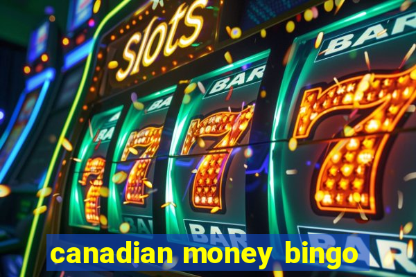 canadian money bingo