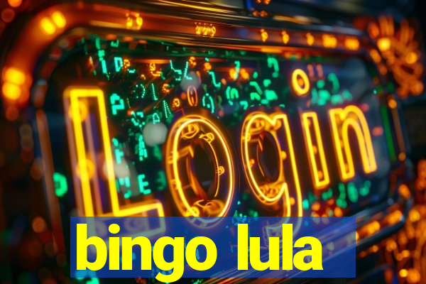 bingo lula