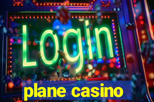 plane casino