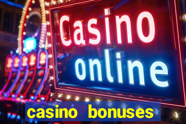 casino bonuses without deposit