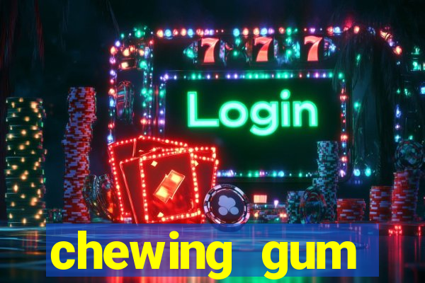 chewing gum assistir online