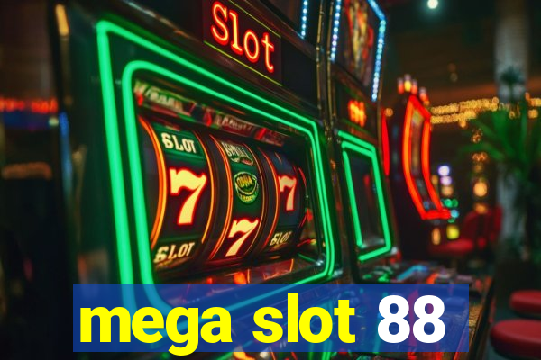 mega slot 88