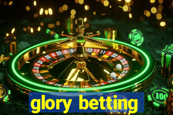 glory betting