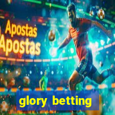 glory betting