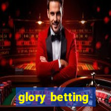 glory betting