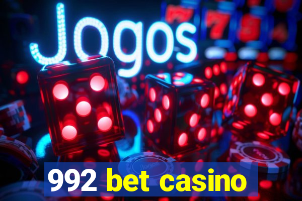 992 bet casino