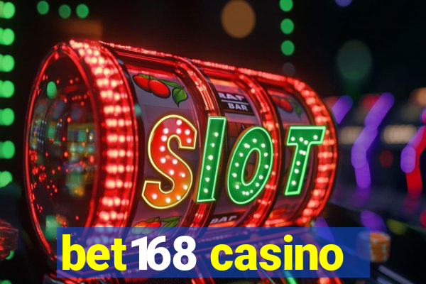 bet168 casino