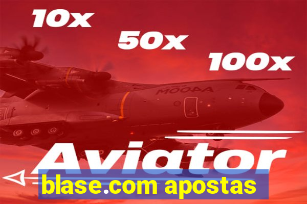 blase.com apostas