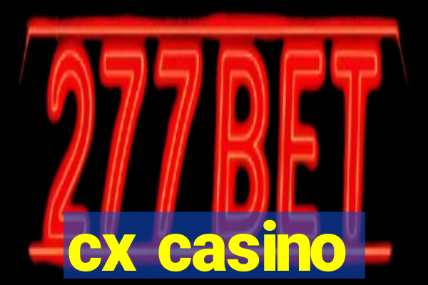 cx casino