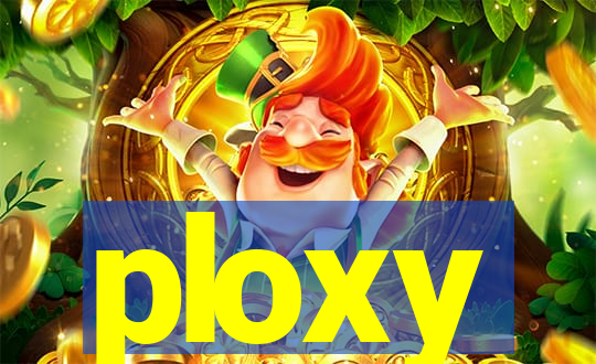 ploxy