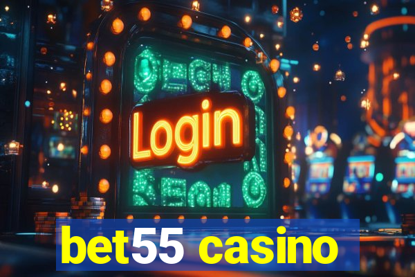 bet55 casino