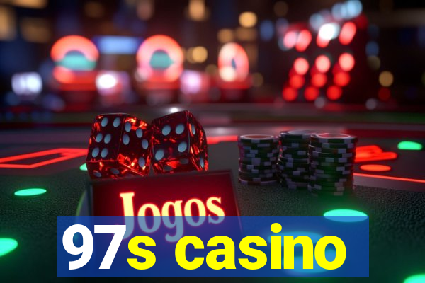 97s casino