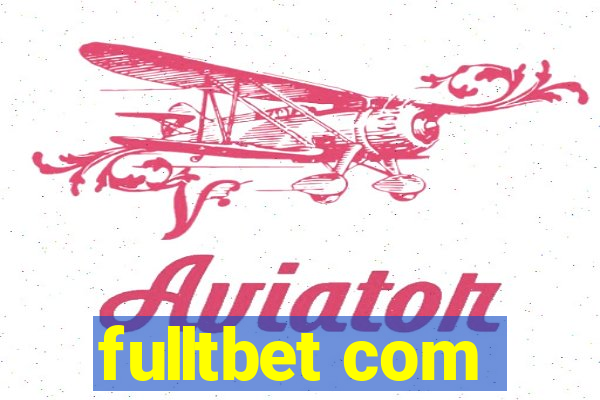 fulltbet com