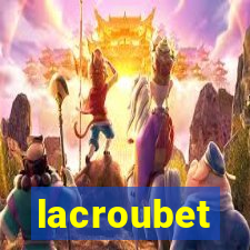 lacroubet