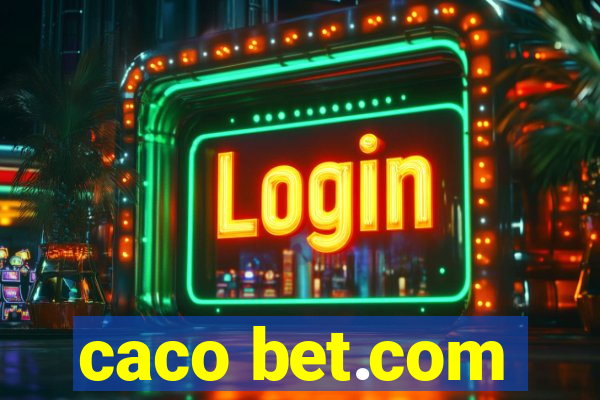 caco bet.com